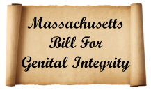 Massachusetts Bill for Genital Integrity and against Infant Circumcison